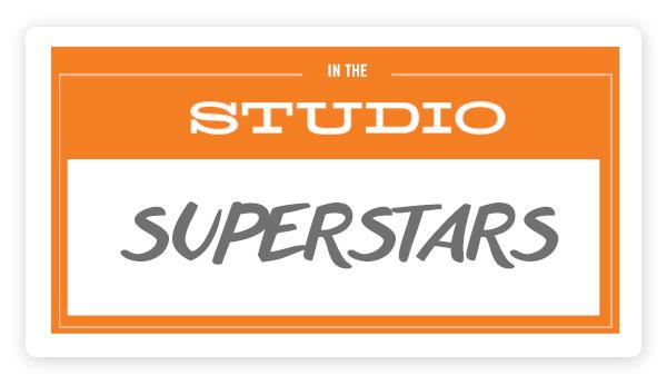 Studio Superstars!