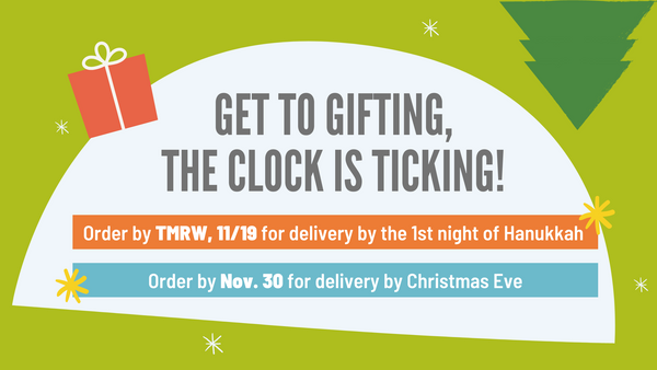 Gifting art? Don’t miss our holiday order deadlines!