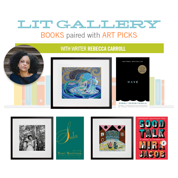 Cultural critic Rebecca Carroll’s book + art recs are the best of both worlds.