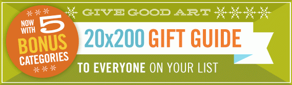 20x200 Gift Guide: Now With 5 New Categories!