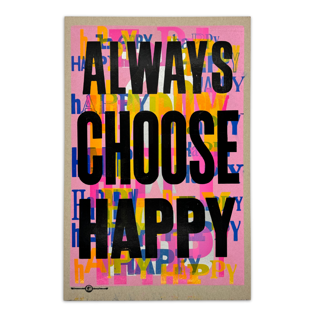 Always Choose Happy by Kennedy Prints | 20x200
