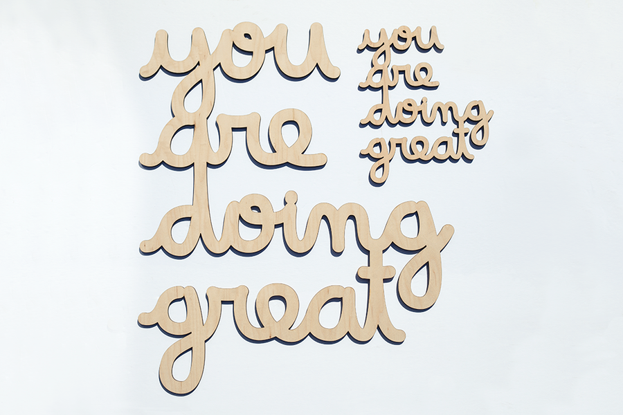 you are doing great