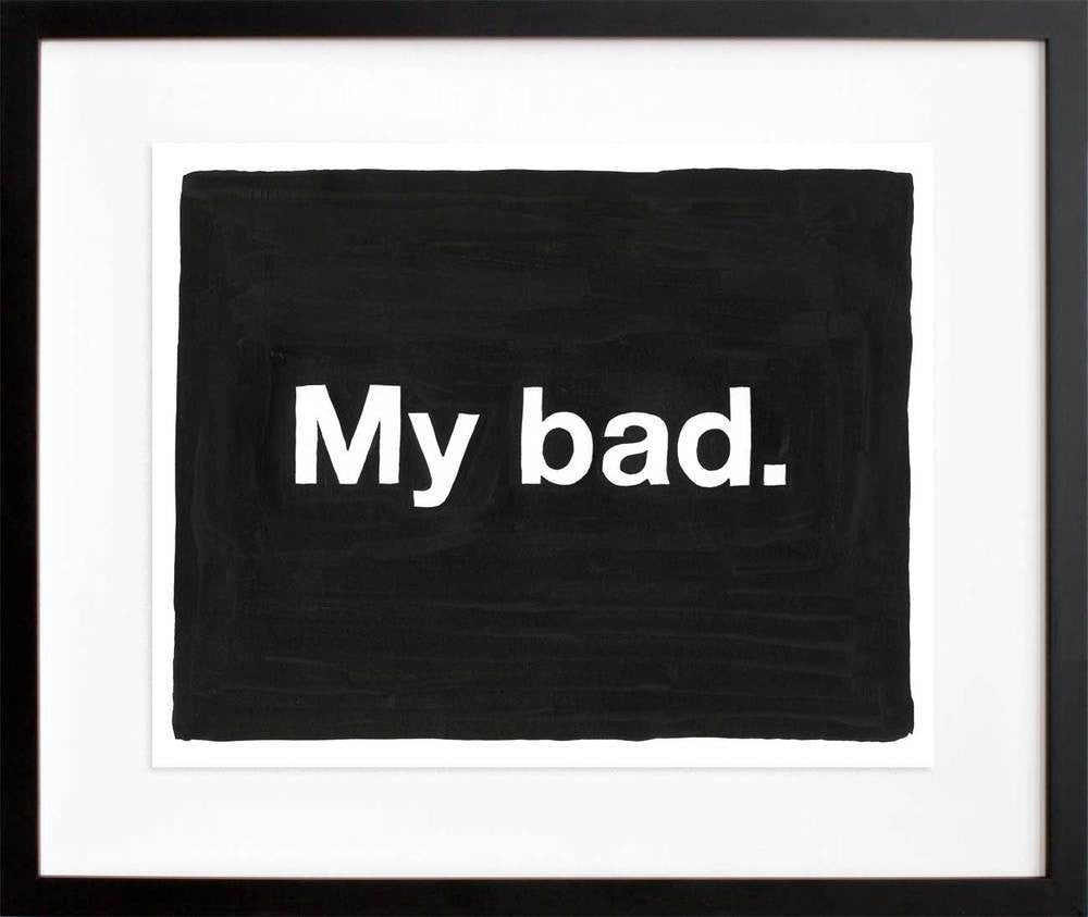 Untitled (My bad) in a black frame