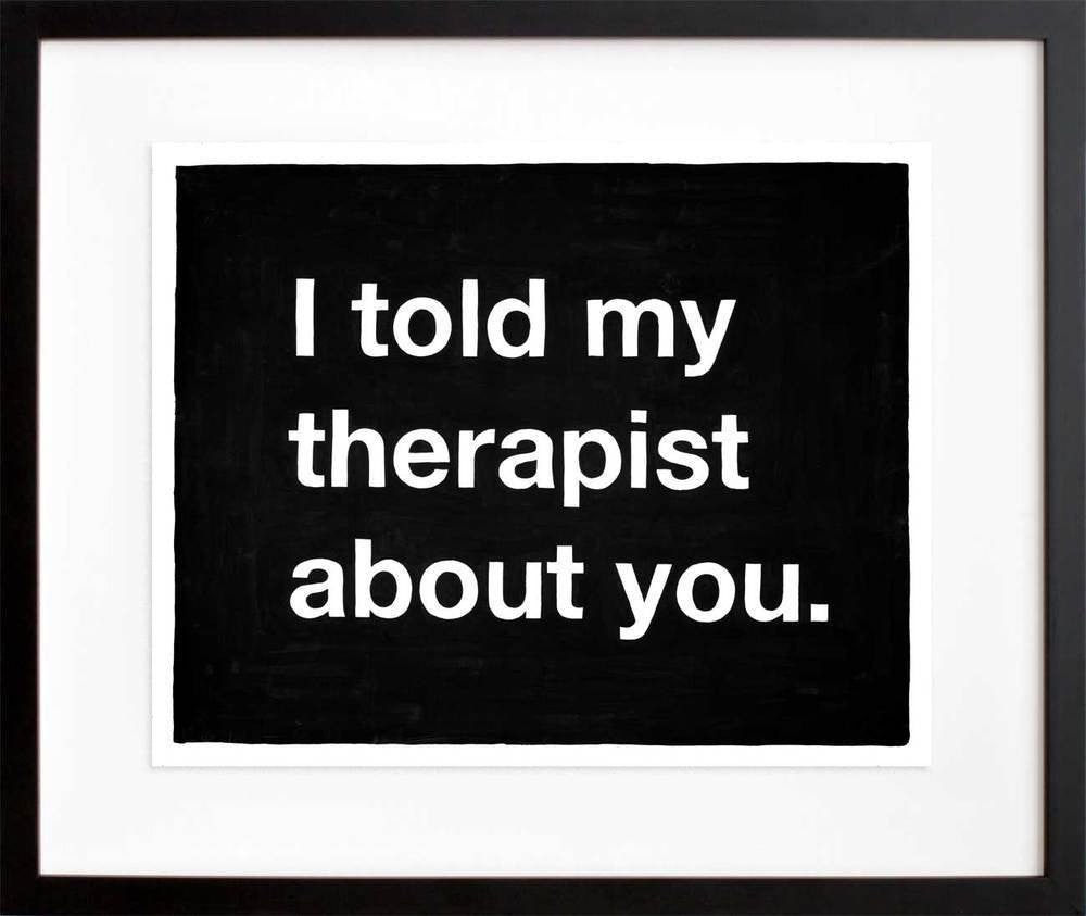 Untitled (I told my therapist about you) in a black frame