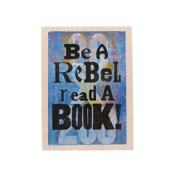 Load image into Gallery viewer, Bookish Letterpress by Kennedy Prints: Be a rebel, read a book!
