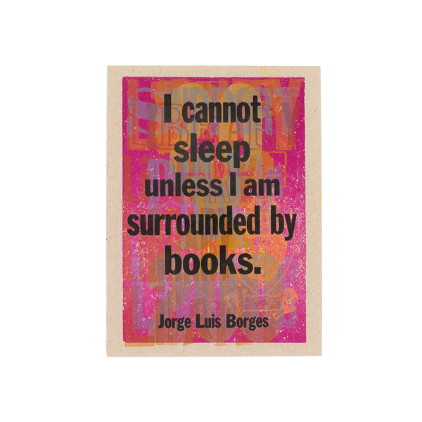 Load image into Gallery viewer, Bookish Letterpress (Jorge Luis Borges quote) by Kennedy Prints
